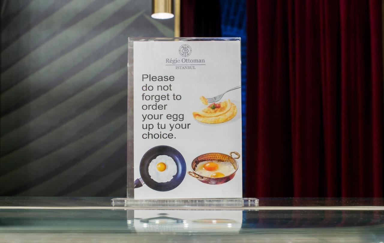 Regie Ottoman Istanbul - Special Category Hotel Buitenkant foto A sign at the Ritz-Carlton, asking guests to order an egg